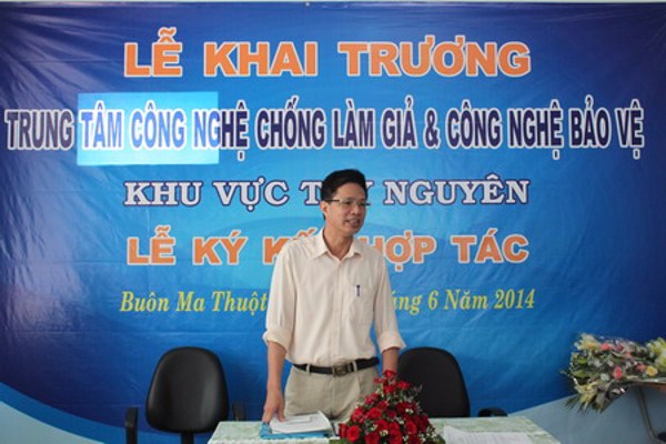 Lễ khai trương Trung tâm Công nghệ chống làm giả và Công nghệ bảo vệ khu vực Tây Nguyên tại Đắk Lắk