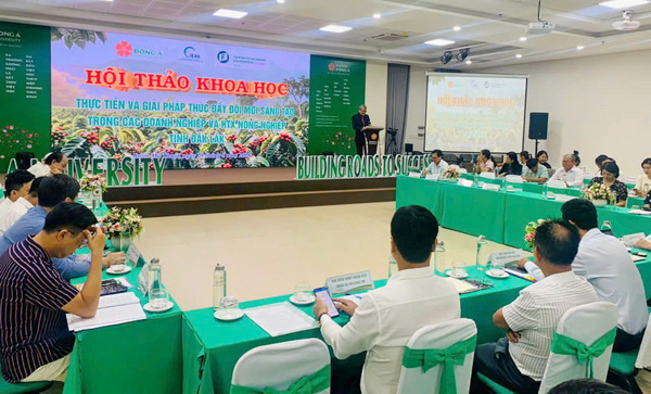 Hội thảo Khoa học thực tiễn và giải pháp thúc đẩy đổi mới sáng tạo trong các doanh nghiệp và hợp tác xã nông nghiệp trên địa bàn tỉnh Đắk Lắk