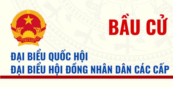 Infographic: Bầu cử đại biểu Quốc hội khóa XVI và đại biểu Hội đồng nhân dân các cấp nhiệm kỳ 2026 - 2031