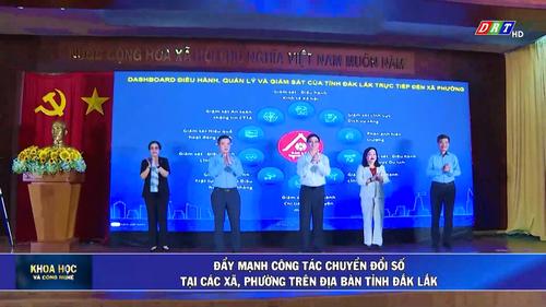 Số 09/2025: Đẩy mạnh công tác chuyển đổi số tại các xã, phường trên địa bàn tỉnh Đắk Lắk