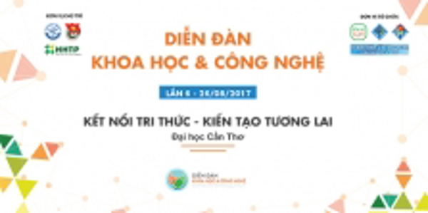 Sắp diễn ra diễn đàn khoa học và công nghệ lần thứ 6