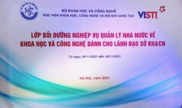 Khai giảng trực tuyến lớp bồi dưỡng nghiệp vụ quản lý Nhà nước về Khoa học và công nghệ cho lãnh đạo Sở Khoa học và Công nghệ năm 2021