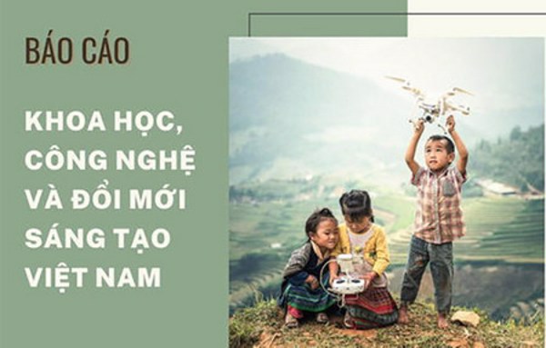 Công bố báo cáo "Khoa học, Công nghệ và Đổi mới sáng tạo Việt Nam"