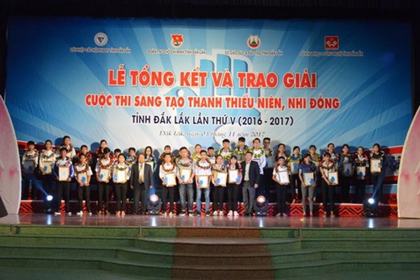 Lễ tổng kết và trao giải Cuộc thi sáng tạo thanh thiếu niên, nhi đồng tỉnh Đắk Lắk lần thứ V (2016 - 2017)