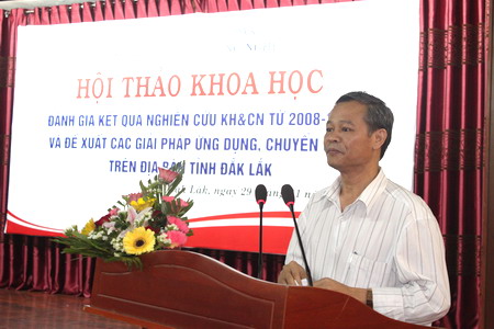 Ông Phan Xuân Lĩnh - Giám đốc Sở KH&CN Đắk Lắk, phát biểu tại hội thảo